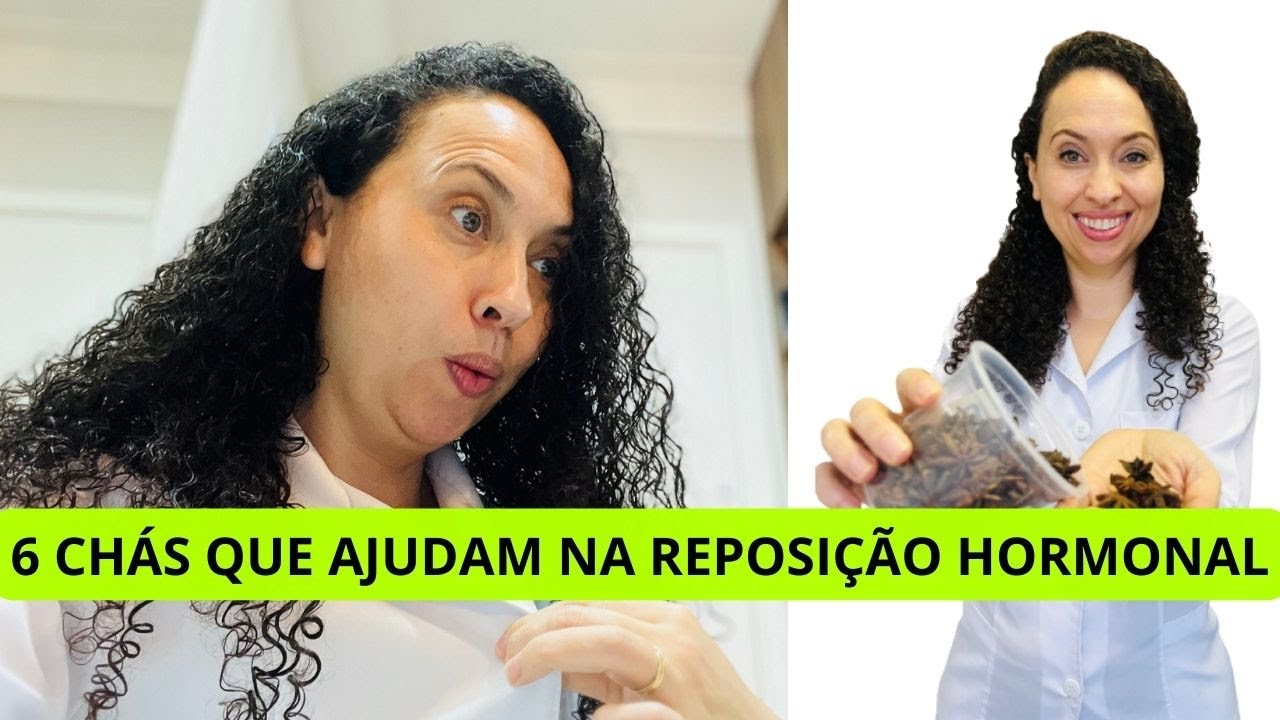 5 CHÁS QUE AJUDAM NA REPOSIÇÃO HORMONAL | Como fazer e como utilizar