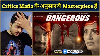 Dangerous (2020 MX Player) - Web Series Review | Masterpiece ?