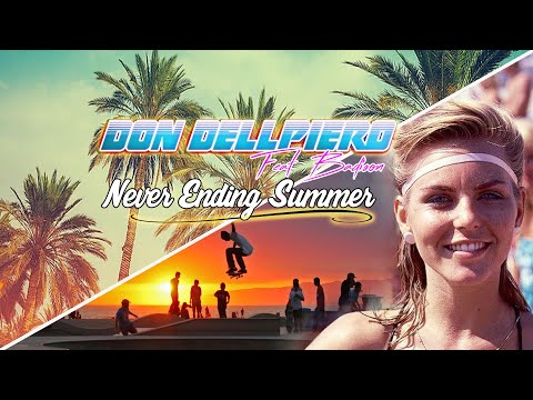 Don Dellpiero & Badison - Never Ending Summer