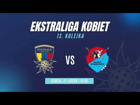 Ekstraliga Unihokeja Kobiet 13 kolejka Ekstraliga Kobiet NKP Podhale - KS Gryf Rybarzowice