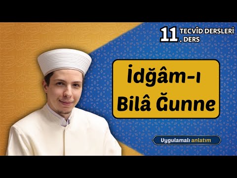 İdğam-ı Bila Ğunne | 11. Ders | Tecvid Dersleri | Hafız Halit Başiş
