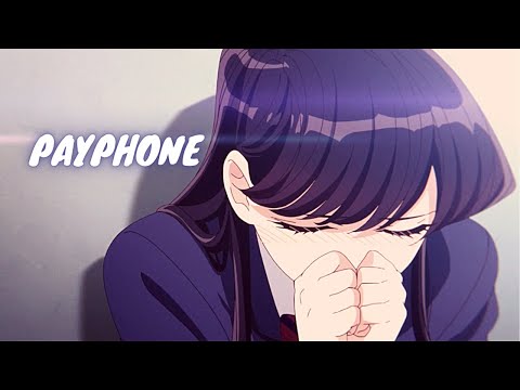 Komi-san wa, Komyushou desu | AMV | Payphone ᴴᴰ