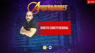 Direito Constitucional - TJ/RS - Oficial de Justiça - Prof. Douglas Canário