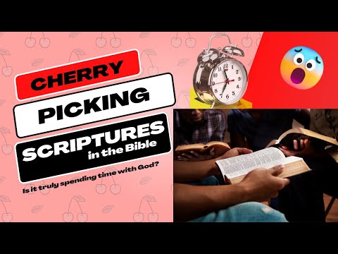 Cherry Picking Scripture