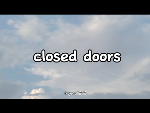 closed doors - Ismail (lyrics)
