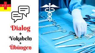 Deutsch lernen I Hörverstehen I Angst vor Operation I Patientenkommunikation I Niveau B1 - B2 🎧