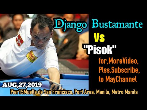 FULL VIDEO PISOK VS DJANGO BUSTAMANTE EXHIBITION MATCH 55K RACE 21AUG,27,2019