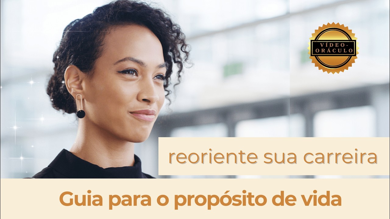 Propósito de vida: mensagens inspiradoras para alinhar carreira e felicidade