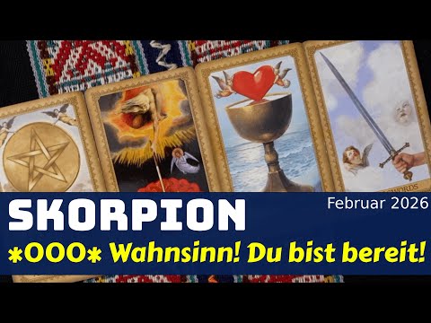 Skorpion🍀*000* Wahnsinn! Du bist bereit! im Februar 2026   Tarot