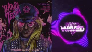 Carpenter Brut // Inferno Galore // Leather Teeth // 2018