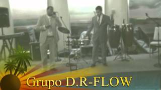 Grupo D.R-FLOW Bachata-Vuelve A Mi Live Hotel Sheraton