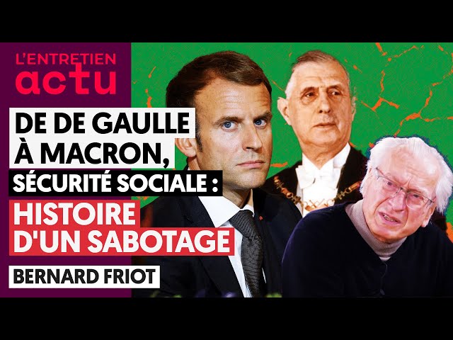 De De Gaulle à Macron. Sécurité sociale : histoire d'un sabotage