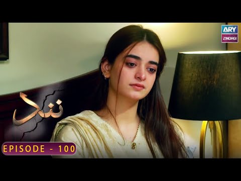 Nand - Episode 100 - Shehroz Sabzwari - Minal Khan - ARY Zindagi Drama