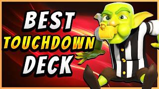 I found the BEST TOUCHDOWN DECK! - Deck Guide by SirTagCR