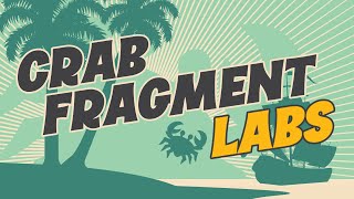 Meet Crab Fragment Labs