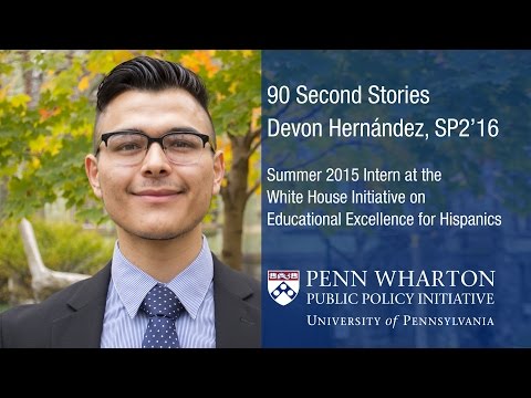 90-Second Stories, Penn Wharton PPI 2015 Intern Series - Devon Hernández