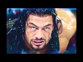 Roman Reigns Custom Titantron 2016