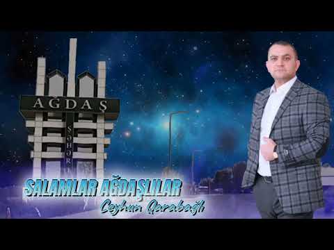 Ceyhun Qarabağlı - Salamlar Ağdaşlılar (Official Audio)