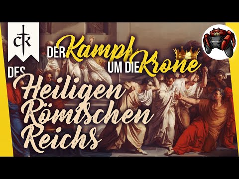 Es kann nur EINEN Kaiser geben! Der Kampf um die Krone des HRR #2 | Crusader Kings 3 Challenge