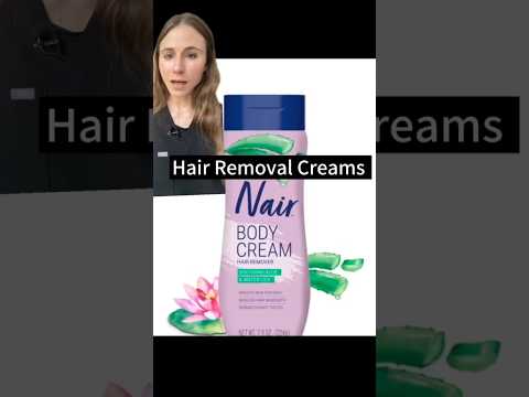 Hair Removal Creams Explained #dermatologist