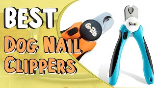 Best Dog Nail Clippers _ Best Dog Nail Clippers on Amazon _ Top 5 Best Pet Nail Clippers,