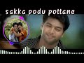 Sakka podu pottane Tamil song