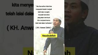 Download lagu KH. Anwar Zahid || Ramadhan Harus Lebih Baik #religion #viral #quote #shorts #fyp #story #shortvideo mp3