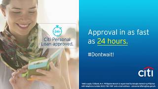 PH Citi Personal Loan - Approval in as Fast as 24 Hours!