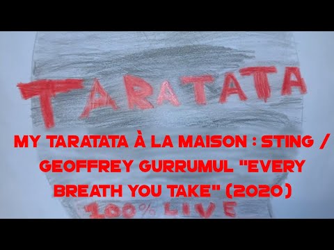 My Taratata À La Maison : Sting / Geoffrey Gurrumul "Every Breath You Take"