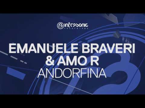 Emanuele Braveri & Amo R - Andorfina [Infrasonic] OUT NOW!