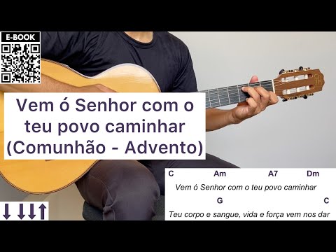 Vem, Ó Senhor Com O Teu Povo Caminhar - Católica