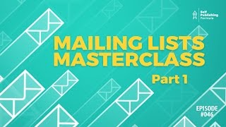 SPF Podcast 46: Mailing Lists Part 1