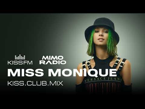 MISS MONIQUE - KISS.CLUB.MIX [MiMo Radioshow] (20.10.25)