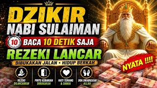 Download lagu DZIKIR KEKAYAAN NABI SULAIMAN, DOA PEMBUKA PINTU REZEKI, DOA NABI SULAIMAN, DOA CEPAT mp3 Download lagu DZIKIR KEKAYAAN NABI SULAIMAN, DOA PEMBUKA PINTU REZEKI, DOA NABI SULAIMAN, DOA CEPAT mp3