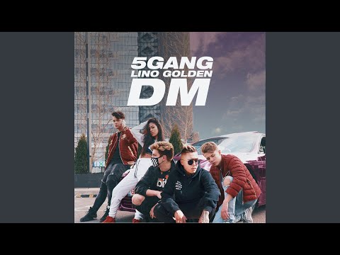 DM (feat. Lino Golden)