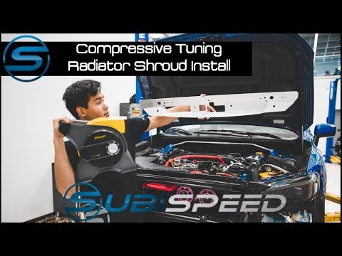 Compressive Tuning Radiator Shroud Install 2015+ WRX / STI