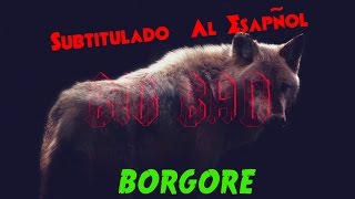 Big Bad - Borgore (Sub. Al Español)