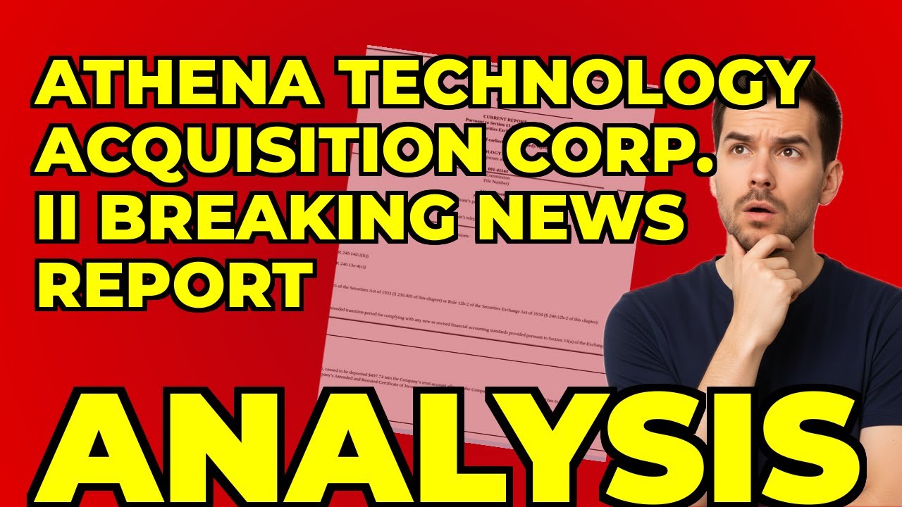 Athena Technology Acquisition II: My 8-K Deadline Extension Insight