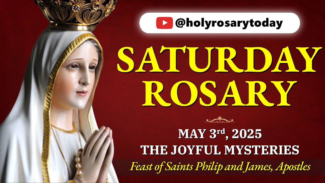 SATURDAY HOLY ROSARY ❤️ MAY 3, 2025 ❤️ THE JOYFUL MYSTERIES OF THE ROSARY [VIRTUAL] #holyrosarytoday