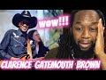 CLARENCE GATEMOUTH BROWN - Honky Tonk Live REACTION - That was something! first time hearing