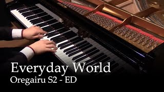 Download lagu Everyday World - Oregairu S2 ED [Piano] mp3