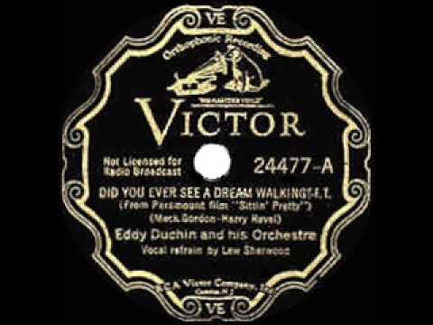1933 HITS ARCHIVE: Did You Ever See A Dream Walking? - Eddy Duchin (Lew Sherwood, vocal)