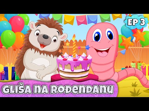 Avanture Crvića Gliše - Crvić Gliša na rođendanu 🌸 Epizoda 3 🌸