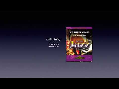 We Three Kings - Paul Clark (with Score)