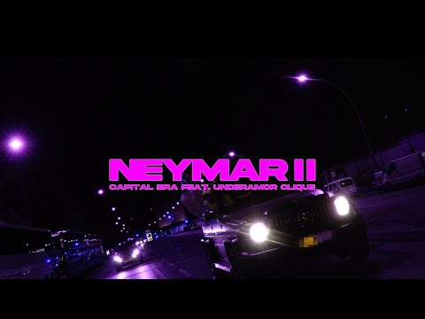 CAPITAL BRA x UNDERAMOR CLIQUE - NEYMAR 2 (Slowed + Reverb)