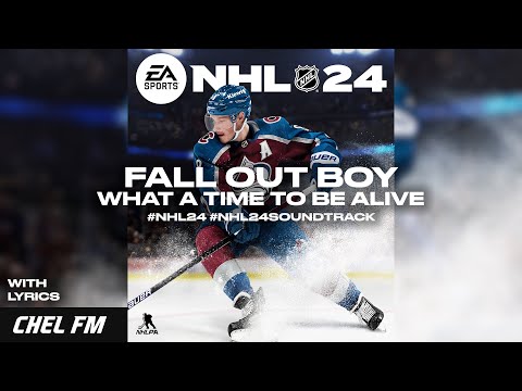 Fall Out Boy - What A Time To Be Alive (+ Lyrics) - NHL 24 Soundtrack