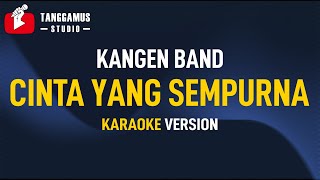 Download lagu Cinta Yang Sempurna Kangen Band... mp3