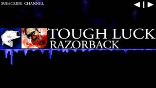 [Dubstep] Razorback - Tough Luck