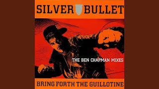 Bring Forth the Guillotine (The Ben Chapman Remix)