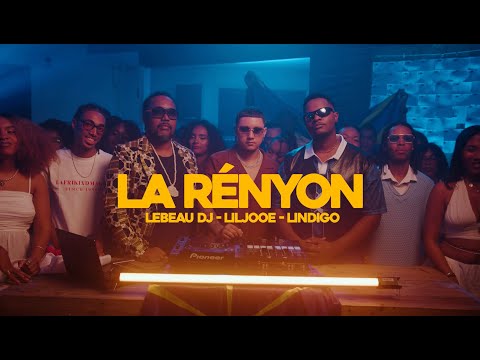 Liljooe feat Lindigo - LEBEAU DJ - LA RÉNYON (Clip officiel)